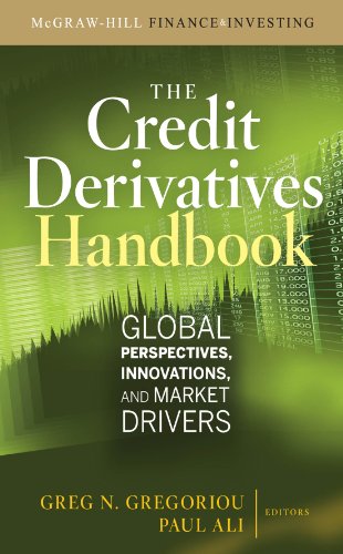 Credit Derivatives Handbook: Global Perspectives, Innovations, and Market Drivers (McGraw-Hill Finance & Investing)