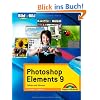 Photoshop Elements 9 Bild f�r Bild: Sehen und K�nnen
