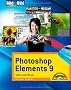 Photoshop Elements 9 Bild f�r Bild: Sehen und K�nnen