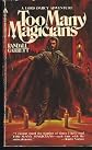 Too Many Magicians