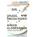 Sex, Drugs, and Cocoa Puffs: A Low Culture Manifesto