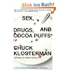 Sex, Drugs, and Cocoa Puffs: A Low Culture Manifesto