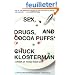 Sex, Drugs, and Cocoa Puffs: A Low Culture Manifesto