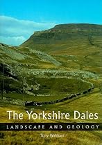 The Yorkshire Dales: Landscape and Geology (Landscape & Geology)