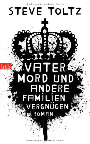 Produkt-Bild: Vatermord und andere Familienvergn&uuml;gen: Roman