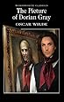 The Ultimate Classic Collection: The Picture of Dorian Gray (Wordsworth Classics)