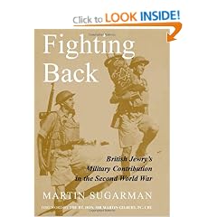 Fighting Back: British Jewry's Military Contribution in the Second World War: Anglo-Jewry's Contribution in the Second World War