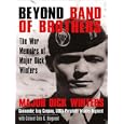 Beyond Band of Brothers: The War Memories of Major Dick Winters (Thorndike Paperback Bestsellers)