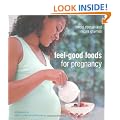 Feelgood Foods for Pregnancy