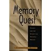 Memory Quest: Trauma and the Search for Personal History (Norton Professional Books)