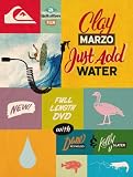 Clay Marzo - Just add water