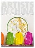 Artists in China : inside the contemporary studio