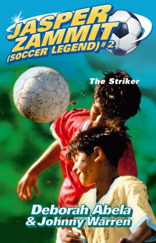 Jasper Zammit Soccer Legend 2: The Striker (Jasper Zammit (Soccer Legend))