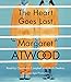 The Heart Goes Last: A Novel