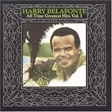 "Harry Belafonte - All Time Greatest Hits, Vol. 1"