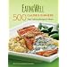 EatingWell 500-Calorie Dinners Cookbook