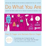 Do What You Are: Discover the Perfect Career for You Through the Secrets of Personality Type