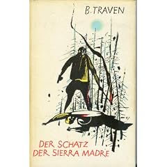 Der Schatz der Sierra Madre. Roman