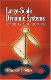 Large-Scale Dynamic Systems: Stability and Structure
