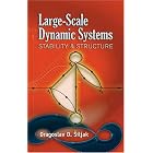 Click here to buy Large-Scale Dynamic Systems: Stability and Structure by  Dragoslav D. Siljak.