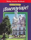 ¡Buen viaje!: Level 3, Writing Activities Workbook