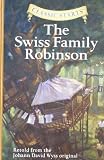 The Swiss Family Robinson (Classic Starts Series)