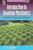 Introduction to Quantum Mechanics: in Chemistry, Materials Science, and Biology (Complementary Science)