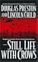 Still Life with Crows: A Novel (Special Agent Pendergast)