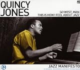 Quincy Jones - Jazz Manifesto