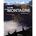 La vie de la montagne