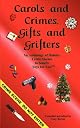 Carols and Crimes, Gifts and Grifters