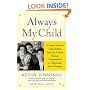 Always My Child: A Parent's Guide to Understanding Your Gay, Lesbian, Bisexual, Transgendered or Questioning Son or Daughter