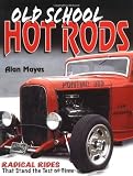 Cover of Ol' Skool Hot Rodz by Alan Mayes 089689245X