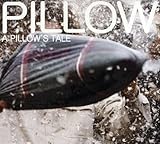 Pillow`s Tale