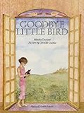 Goodbye little bird