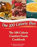 The 100 Calorie Comfort Foods Cookbook