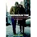 A Freewheelin' Time: A Memoir of Greenwich Village in the Sixties