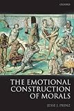 The Emotional Construction of Morals