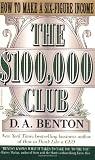 The $100,000 Club: How to Make a Six-Figure Income