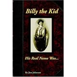 Billy the Kid, His Real Name Was ....