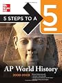 5 Steps to a 5 AP World History, 2008-2009 Edition (5 Steps to a 5 on the Advanced Placement Examinations)