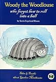 Woody the Woodlouse who forgot how to roll into a ball