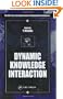 Dynamic Knowledge Interaction (International Series on Computational Intelligence)
