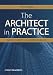The
Architect
in
Practice