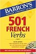 501 French Verbs: with CD-ROM (Barron's Foreign Language Guides)