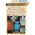 Antique Trader Antiques and Collectibles 2011 by Dan Brownell