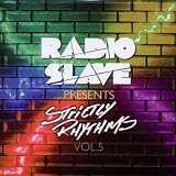 Radio Slave Presents Strictly Rhythms Vol. 5