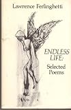 Endless Life: The Selected Poems