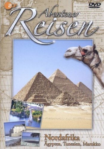 Abenteuer Reisen - Nordafrika: &Auml;gypten, Tun...