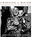 Crossing the Water: A Photographic Path to the Afro-Cuban Spirit World